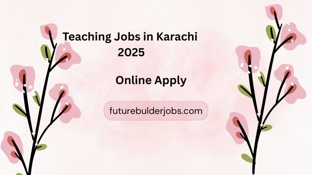 teaching jobs in karachi 2025