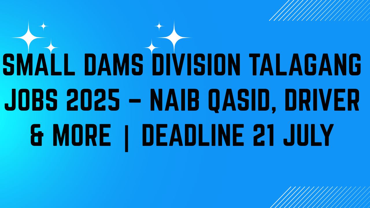 Small Dams Division Talagang Jobs 2025